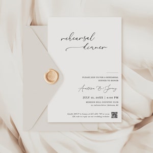 May include: A white wedding rehearsal dinner invitation with black text. The invitation reads "rehearsal dinner" in cursive script. The invitation also includes the names Anastasia and Jeremy, the date July 15, 20XX, the time 6:00 PM, the location Mission Hill Country Club, and the address 34 LaCosta Drive, Kelowna, BC. The invitation also includes a QR code for RSVP.