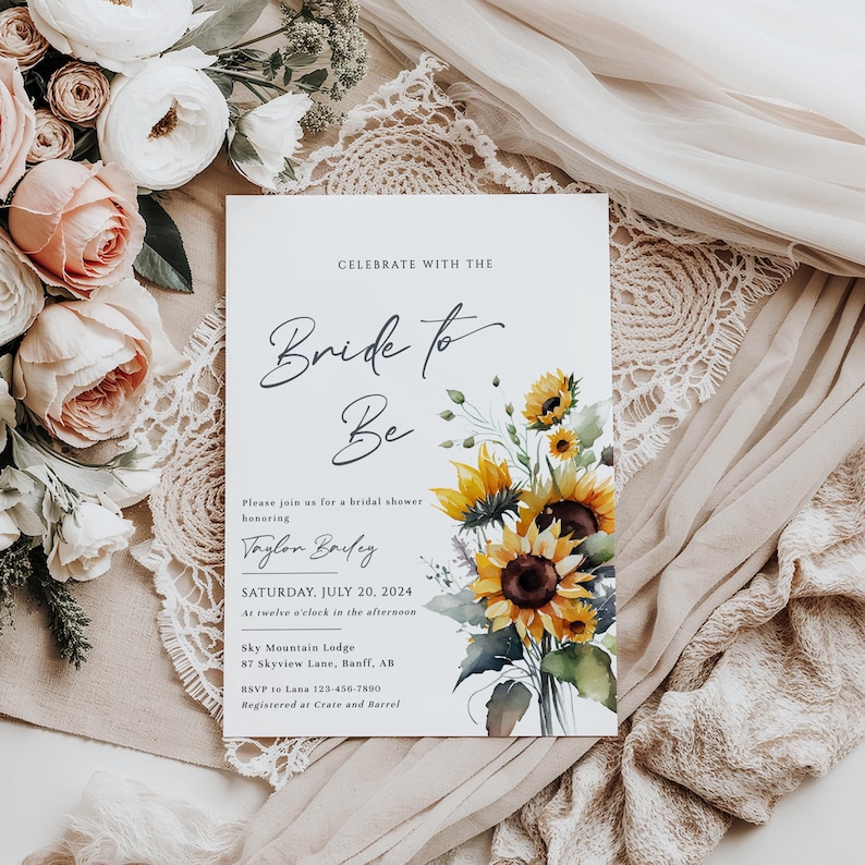 May include: A bridal shower invitation with the text "Bride to Be" in elegant script. The invitation features a watercolor illustration of sunflowers and greenery. The date is Saturday, July 20, 2024.