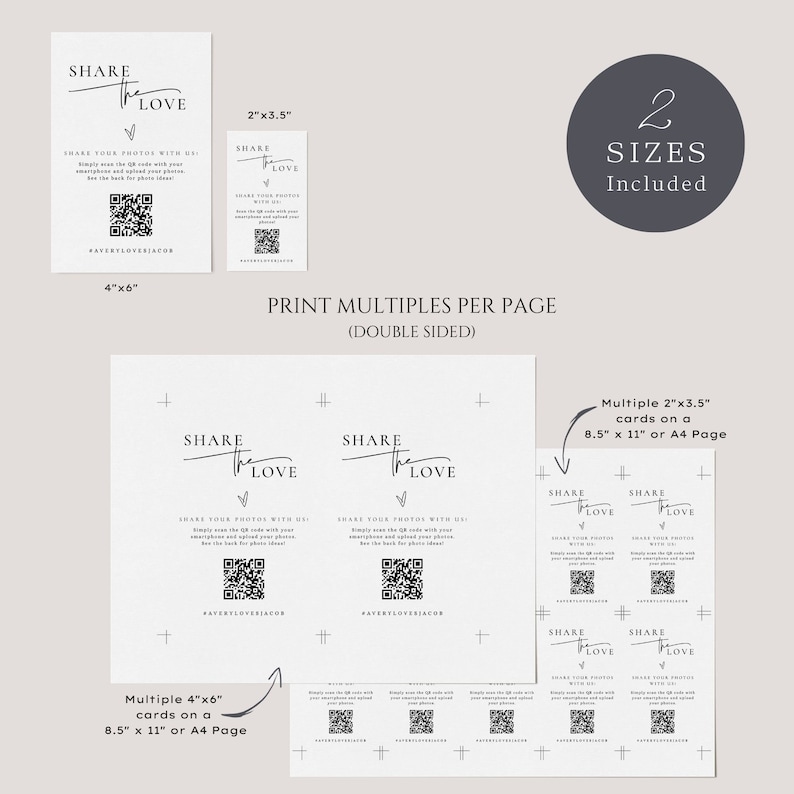 May include: Two printable cards with a QR code and the text "Share the Love" in black script font. The cards are shown in two sizes: 4 inches by 6 inches and 2 inches by 3.5 inches. The text "Print multiples per page (double sided)" is also included.