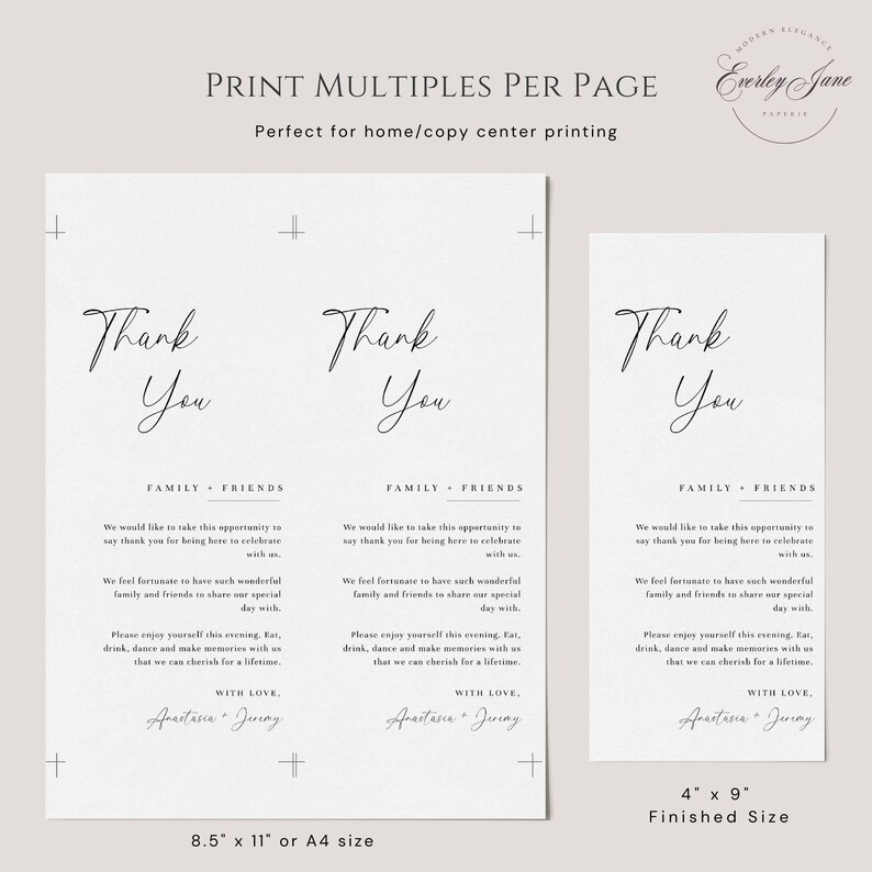 May include: White thank you cards with elegant calligraphy. The cards are available in two sizes: 8.5" x 11" or A4, and 4" x 9". The text includes "Thank You", "Family + Friends", and a personalized message. Perfect for home or copy center printing.