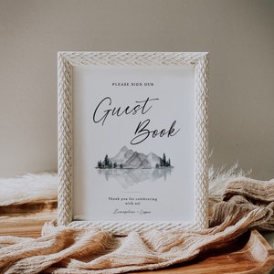 Mountain Wedding Guest Book Sign, Rustic Wedding Guestbook Sign, Printable, Editable Template, Sign Our Guest Book, Reception Sign - EJ13