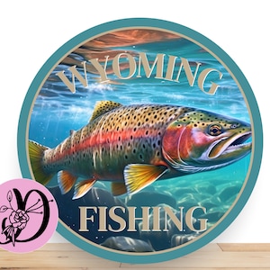 Trout Fishing Wreath Sign, Wyoming Trout Fishing Round Metal Sign, Sign For Wreath, Wreath Sign