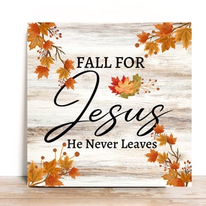Fall Wreath Sign, Fall For Jesus He Never Leaves Square Metal Wreath Sign, Sign For Wreath, Desert Wreath Signs