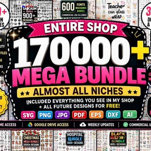 Puede incluir: Un anuncio gráfico digital para un mega paquete de más de 170,000 archivos de diseño. El texto central dice Entire Shop 170,000+ Mega Bundle. Incluye varias insignias circulares que destacan 850+ paquetes, 600 fuentes y 3,000 envoltorios de vidrio.