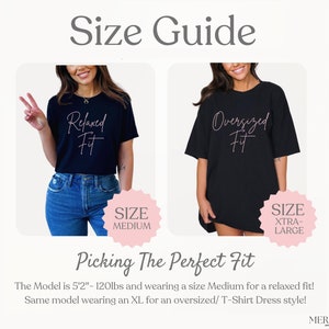 May include: Two women modeling a black t-shirt in two different fits. The woman on the left is wearing a size medium for a relaxed fit. The woman on the right is wearing a size extra large for an oversized fit. The text "Relaxed Fit" and "Oversized Fit" is printed on the shirts in pink.