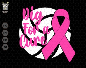 Dig For A Cure Svg, Volleyball Pink Out Svg, Breast Cancer Svg, Ribbon Pink Svg, Cancer Awareness Svg, Digital File Svg, Volleyball Cancer