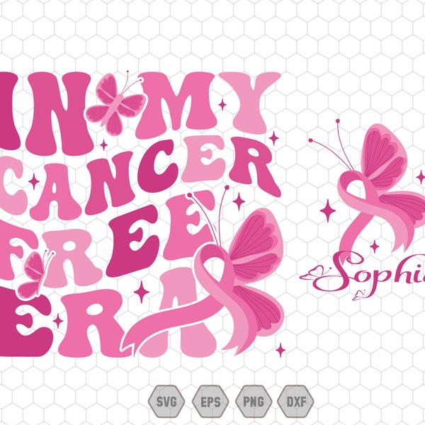 Personalized In My Cancer Free Era Svg, Cancer Awareness Svg, Fight Cancer Svg, Pink Ribbon Svg, Breast Cancer Svg, Fight Cancer Quote Svg