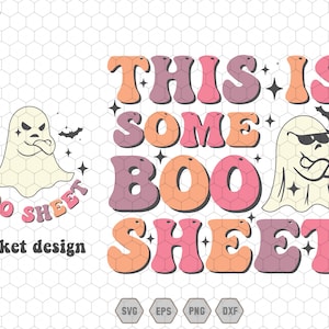 May include: A digital design featuring a ghost with sunglasses and the text "This is some boo sheet" in a retro font with pink, orange, and purple colours.