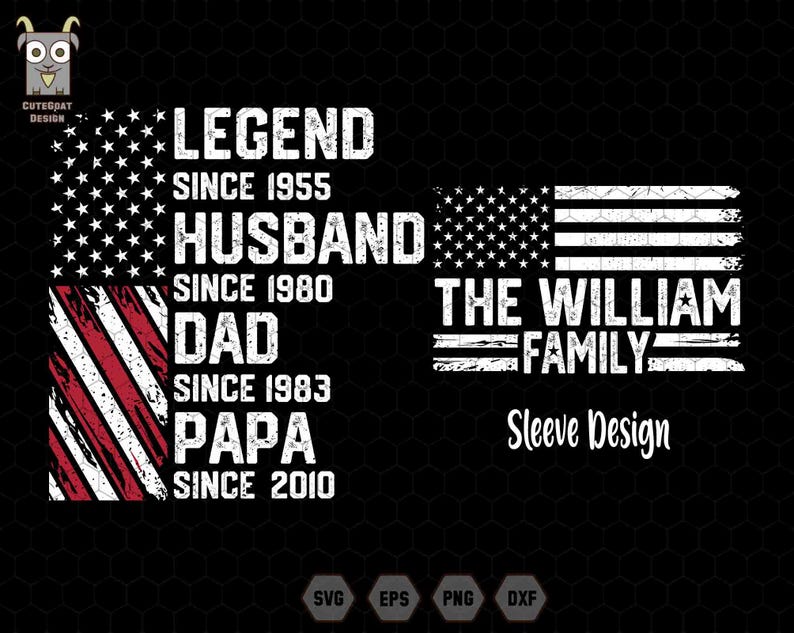 Puede incluir: Un dise&ntilde;o gr&aacute;fico negro con un motivo de bandera estadounidense. El texto dice: "LEGEND SINCE 1955, HUSBAND SINCE 1980, DAD SINCE 1983, PAPA SINCE 2010" y "THE WILLIAM FAMILY, Sleeve Design."