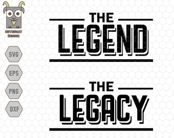 May include: Black and white graphic design with the text "The Legend" and "The Legacy" in a bold, layered font.