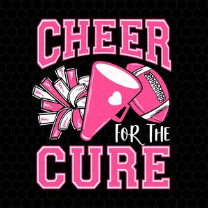 Cheer For The Cure Svg, Breast Cancer Awareness,  Cheerleader Svg, American Football Svg, Pink October Svg, Trendy Pink Design Svg, Cricut