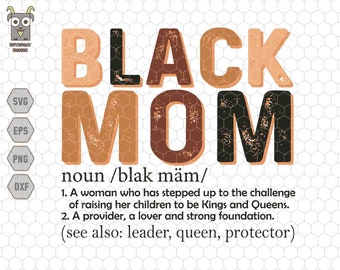 Black Mom Noun Svg, Mother's Day Svg, Melanin Women Svg, African American Svg, Mom World Svg, Black Mother Svg, Mom Mode Svg, Gift For Mom