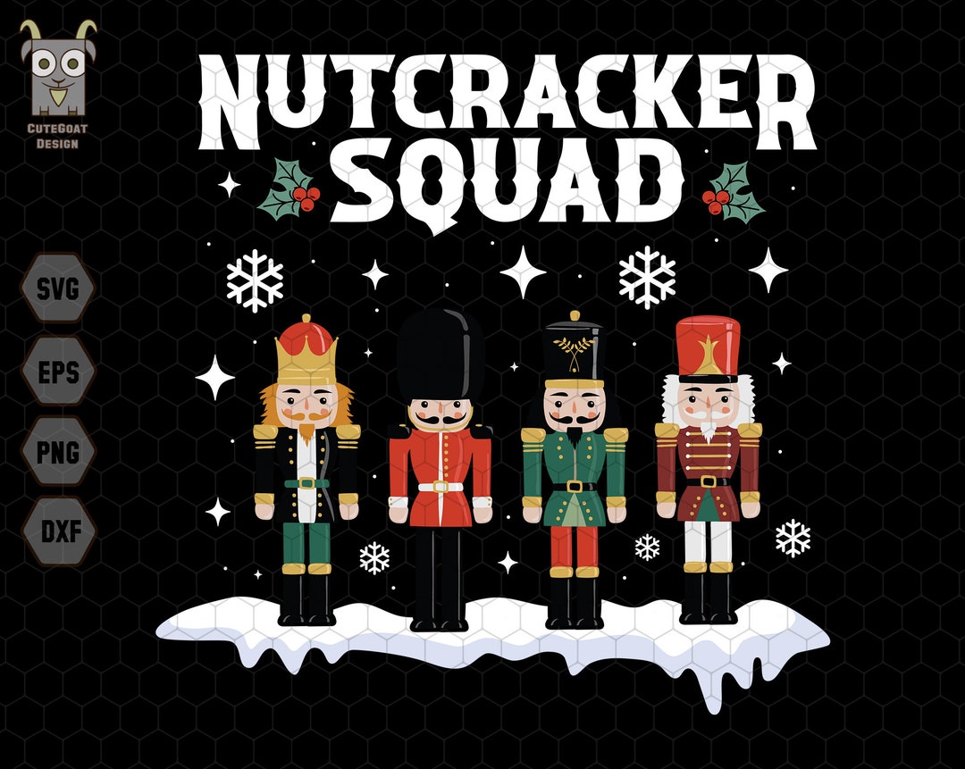 Nutcracker Squad Svg, Preppy Nutcracker Svg, Nutcracker Life Svg, Merry ...