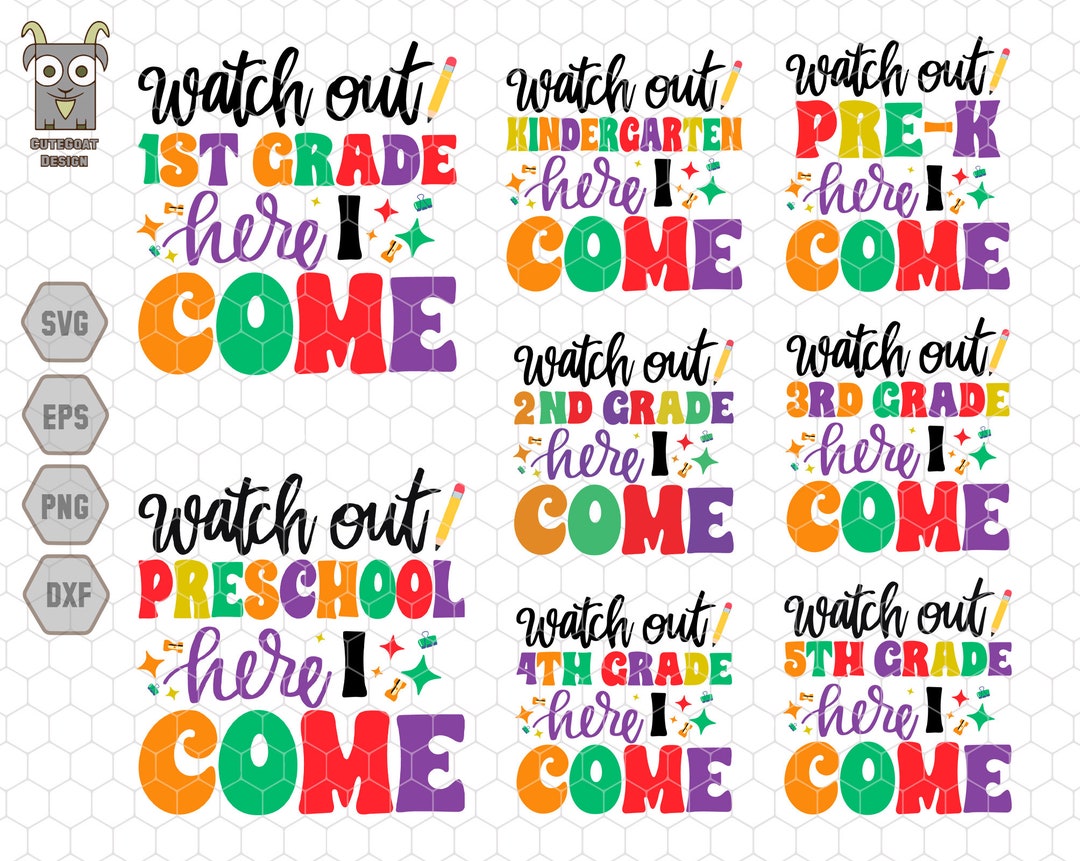 Watch Out Here I Come Svg Bundle, Back to School Svg Bundle, First Day ...