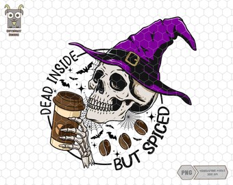 Dead Inside But Spice Png, Happy Halloween Png, Funny Skeleton png, Bebida de café, Coffee Lover Png, Trendy Halloween Png, Dead Inside Png