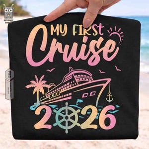 My First Cruise 2026 Png, Vacation Matching Family Cruise Ship Png, Boat Trip 2026 Png, Family Vacation 2026, Cruise Ship Png, Summer Vibes