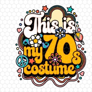 Este es mi traje de los 70 Svg, Hippie Retro Svg, Flower Svg, Boho Hippie Svg, Retro Daisy Svg, Boho Flower Svg, Flower Svg, Retro Cut File