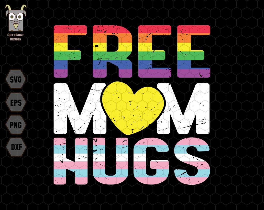 Free Mom Hugs Svg, Pride Mom Svg, LGBTQ Mom Svg, Mom Life Svg, Love is ...