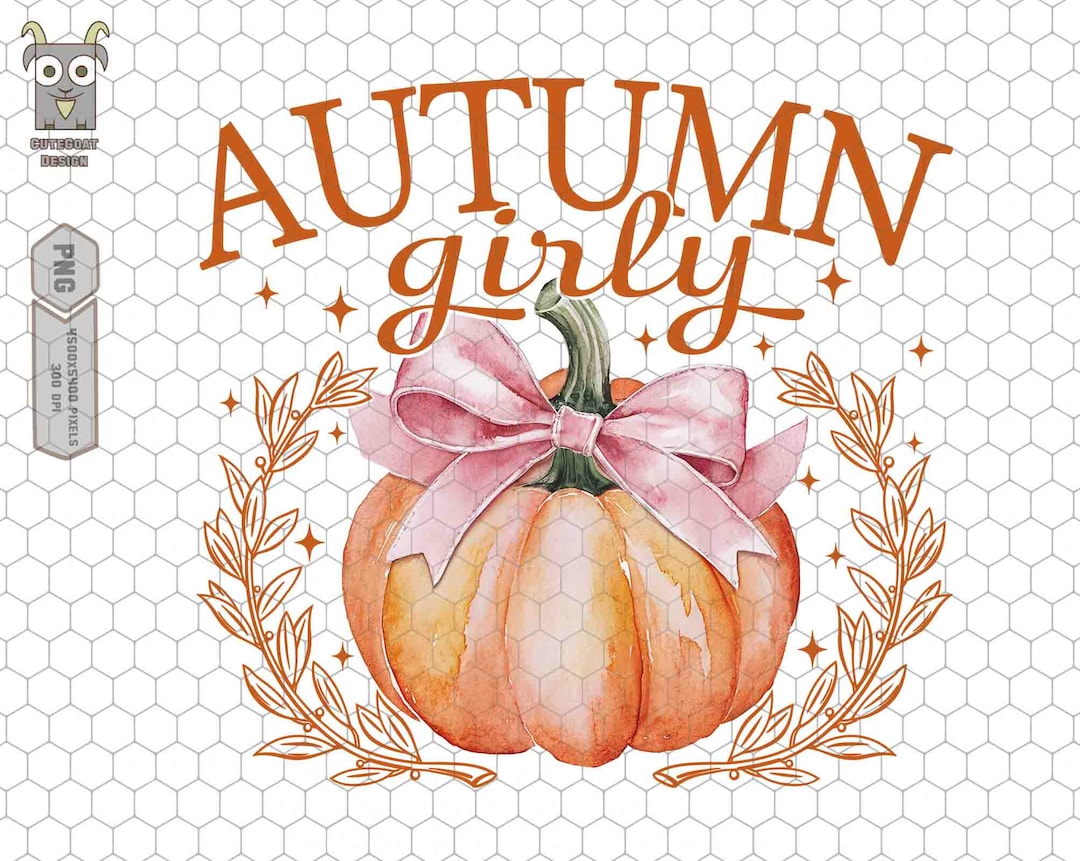 Autumn Girly Png, Fall Png, Fall Vibes Design, Pumpkin Spice Png, Fall ...