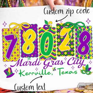 May include: A white sign with the text "Custom zip code" and "Custom text". The sign displays the numbers "78028" in purple, yellow, and green, with "Mardi Gras City Kerrville, Texas" below. The design includes a hat, mask, and bow.