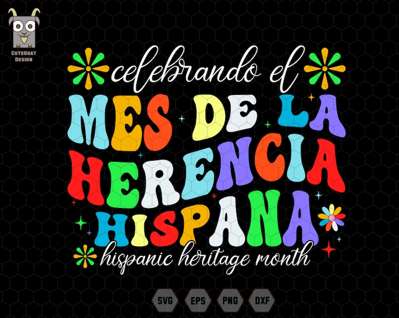National Hispanic Heritage Month Svg, Mes De La Svg, Herencia Hispana Svg, Hispanic Flag Svg, Mes Nacional De La Svg, Spanish Svg, Mexican bild 1