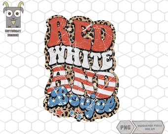 Red White and Boujee png, Print File, July 4th Sublimation Design, Patriotic Png, 4th of july Png, Independence day Png, America Flag Png