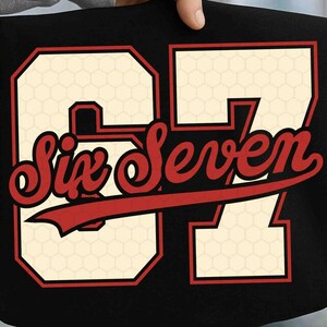 Varsity Six Seven SVG, 67 SVG, Six Seven Meme SVG, Sports Gift SVG, Funny 67 SVG, 67 Trendy SVG, Gen Alpha Meme, Couple 67 SVG, Teacher 67