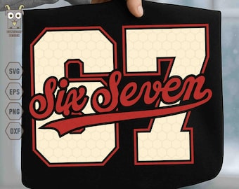 Varsity Six Seven Svg, 67 Svg, Six Seven Meme Svg, Sports Gift Svg, Funny 67 Svg, 67 Trendy Svg, Gen Alpha Meme, Couple 67 Svg, Teacher 67