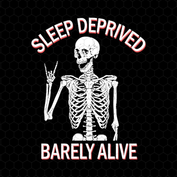 Sleep Deprived Barely Alive Svg, Skeletons Halloween Svg, Funny Halloween Svg, Funny Skeletons Svg, Trendy Halloween, Piece Sign Svg