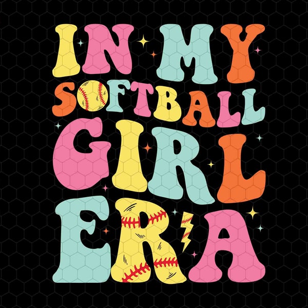 In My Softball Girl Era Svg, Softball Era Svg, Game Day Svg, Girl's Softball Svg, Softball Team Shirt, Swiftie Softball Svg, SportsLover Svg