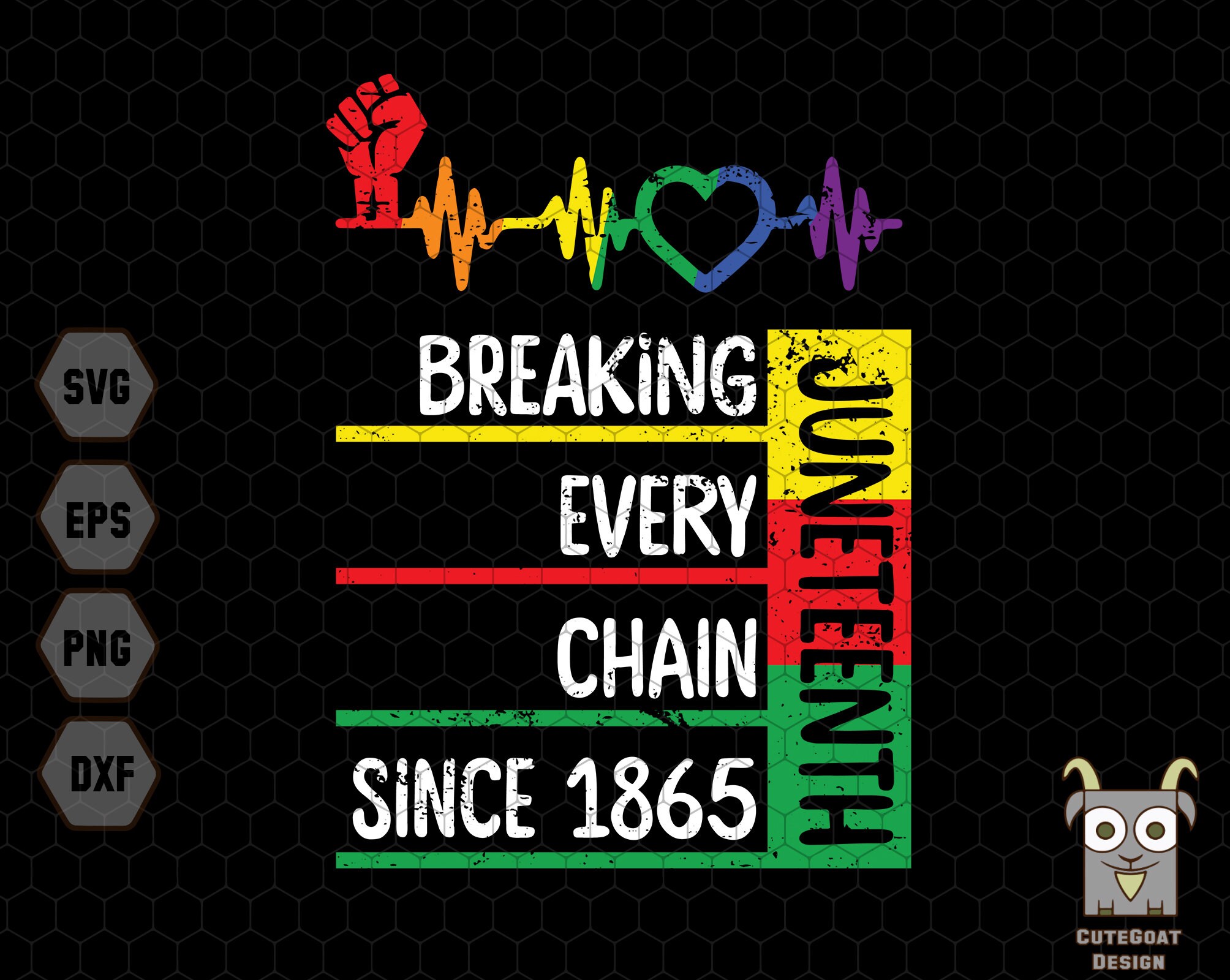 Juneteenth Svg, Breaking Every Chain Since 1865 Svg, Black History Svg, Juneteenth Shirt Svg, Juneteenth Heart Svg, African American Svg