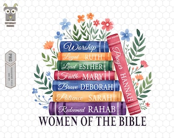 Women Of The Bible Png, Bible Verse Png, Christian Book Png, Religious Jesus Png, Faith Png, Christianity for Women, Spring Floral Png, God