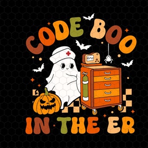 Code Boo In The ER Svg, ER Nurse Halloween Svg, Ghost ER Nurse Svg, Spooky Nurse Svg, Halloween Nursing Svg, Spooky Season Svg, Nurse Gift