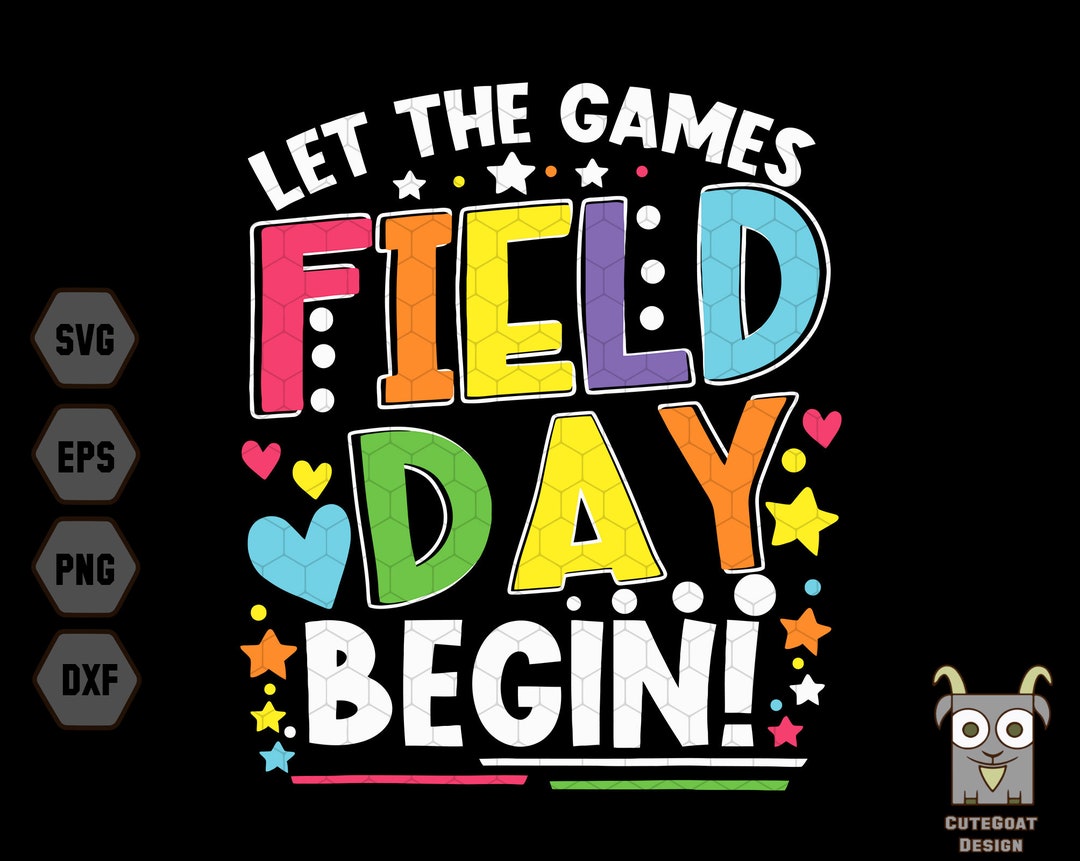 Field Day 2023 Svg, Let the Game Begin Svg, Field Trip Svg, Field Day