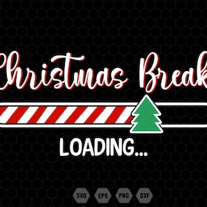 Christmas Break Loading Svg, Retro Christmas Santa Svg, Merry Christmas Svg, Holiday Party Svg, Christmas Season Svg, School Christmas Svg