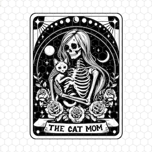 De kat moeder grappige Tarot kaart Svg, Witchy Vibes schedel Mama Svg, vrouw skelet moeder Svg, vrouw skelet moeder, Moederdag Svg, kattenliefhebber