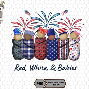 Red White & Babies Png, Fourth of July Nurse Png, American Nurse Png, Labor and Delivery, Swaddled Babies Png, Nurses Gift, Baby Nurse Png