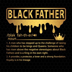 Black Father Png, Black Father Definition Png, Gift For Dad, Fathers Day Png, Black Father Sublimation Design, Black Father Noun Png