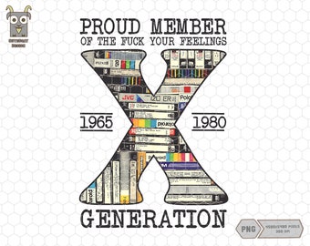 Orgulloso miembro de la generación Fck Your Feelings Png, Gen X Vintage Png, Cassettes de Rock de los 80, Retro Gen X Png, 80's Vibes Png, Concierto Png