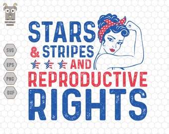 May include: A red, white, and blue graphic with a woman's face and the text "Stars & Stripes and Reproductive Rights".