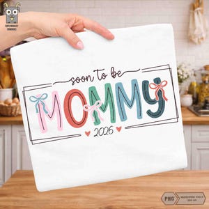 Retro Soon To Be Mommy 2026 Png, Pregnancy Announcement Png, Promoted to Mom Png, Est 2026 Png, Maternity Png, Mom Quotes, New Mom, Mom Life image 4