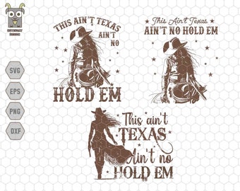 Texas Girl Png, This Ain't Texas Png, Cowgirl Png, Rodeo Cow Girl Png, Cowgirl Western Png, Western Summer Png, Country Girl Png, Howdy Png