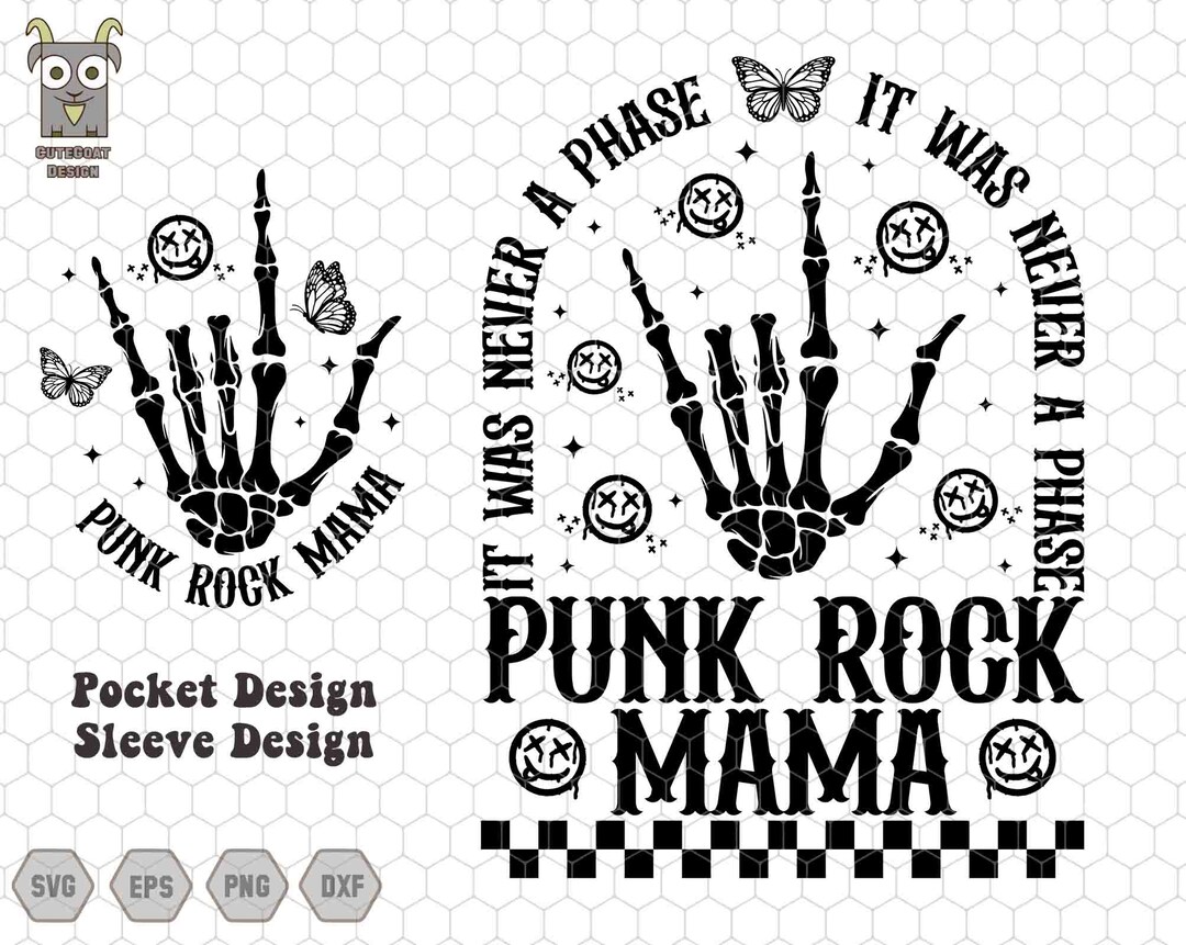Punk Rock Mama Svg, It's Was Never A Phase Svg, Motherhood Svg, Rockin ...