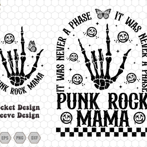 Punk Rock Mama Svg, It's Was Never A Phase Svg, Motherhood Svg, Rockin' Mama Svg, Mom Life Svg, Checkered Motherhood Svg, Sarcasm Mom Svg