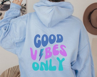 Good Vibes Only Hoodie, Oversized Sweatshirt, Aesthetic Womens Clothing, Lightning Bolt Sweatshirt, Trendy Hoodie, Positivity, Good Vibes