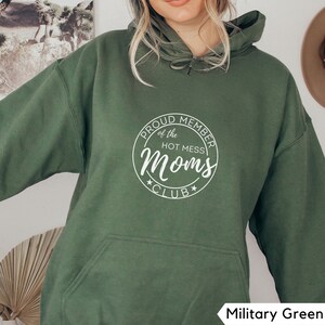 Proud Member of the Hot Mess Moms Club Hoodie, Funny Mom Life Sweatshirt, Trendy Oversized Mom Hoodie, Cute Gift for Mom
