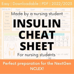 May include: A printable cheat sheet for nursing students on insulin types. The sheet includes information on the onset, peak, duration, and appearance of different types of insulin, including rapid, short, intermediate, and long-acting insulin. The sheet also includes a diagram of the human body showing common injection sites for insulin.