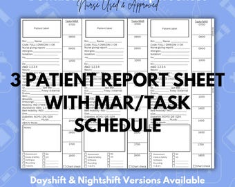 3 Patient Report Sheet With MAR/Task Schedule Downloadable PDF For Nurses!