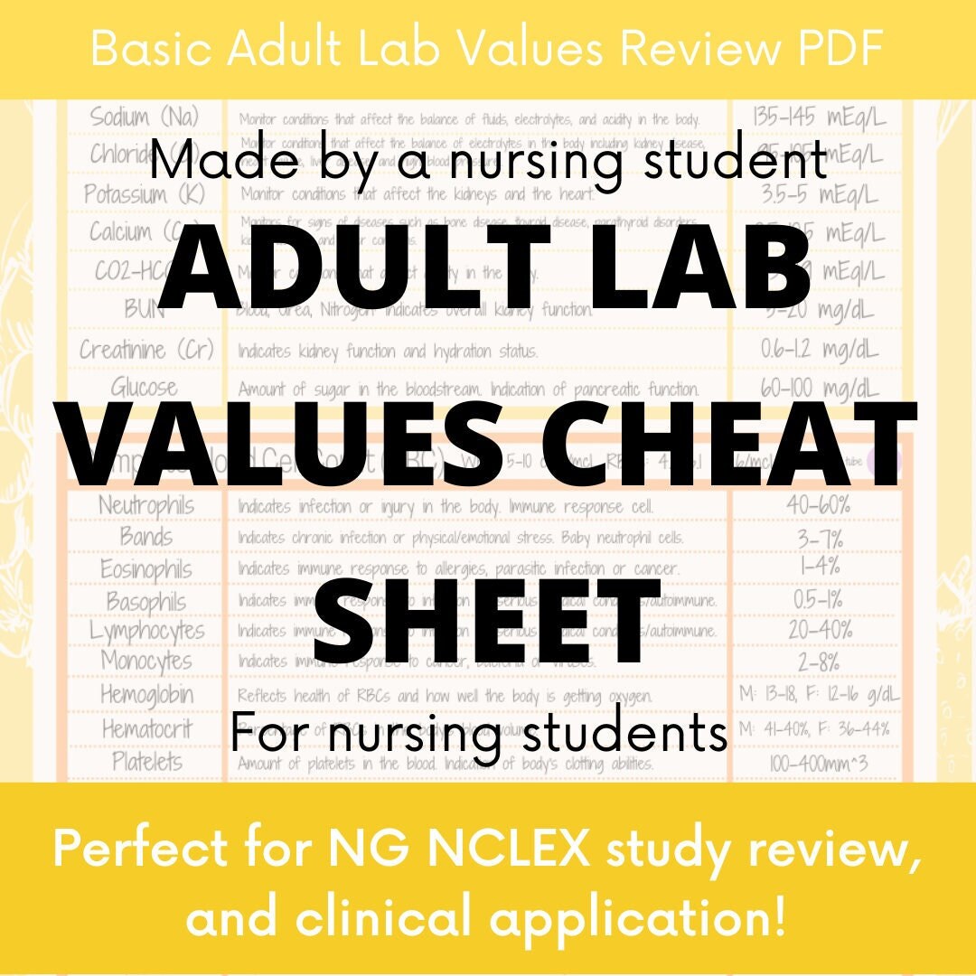 Adult Lab Values Cheat Sheet for Nursing Students Made by a Nursing