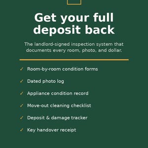 May include: A dark green informational document titled Get your full deposit back with the HK logo. It lists features including room-by-room condition forms, dated photo log, appliance condition record, move-out cleaning checklist, deposit & damage tracker, and key handover receipt. 12 pages, US Letter, instant download.